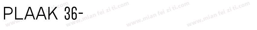 Plaak 36字体转换